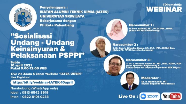 Webinar “Sosialisasi Undang-Undang Keinsinyuran dan Pelaksanaan  Program Studi Program Profesi Insinyur”