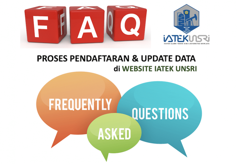 FAQ Proses Pendaftaran dan Update Data di Website IATEK UNSRI