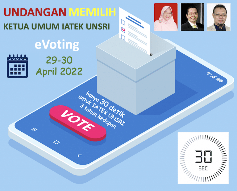 Undangan Memilih Pada eVoting Pemilu IATEK UNSRI 29-30 April 2022