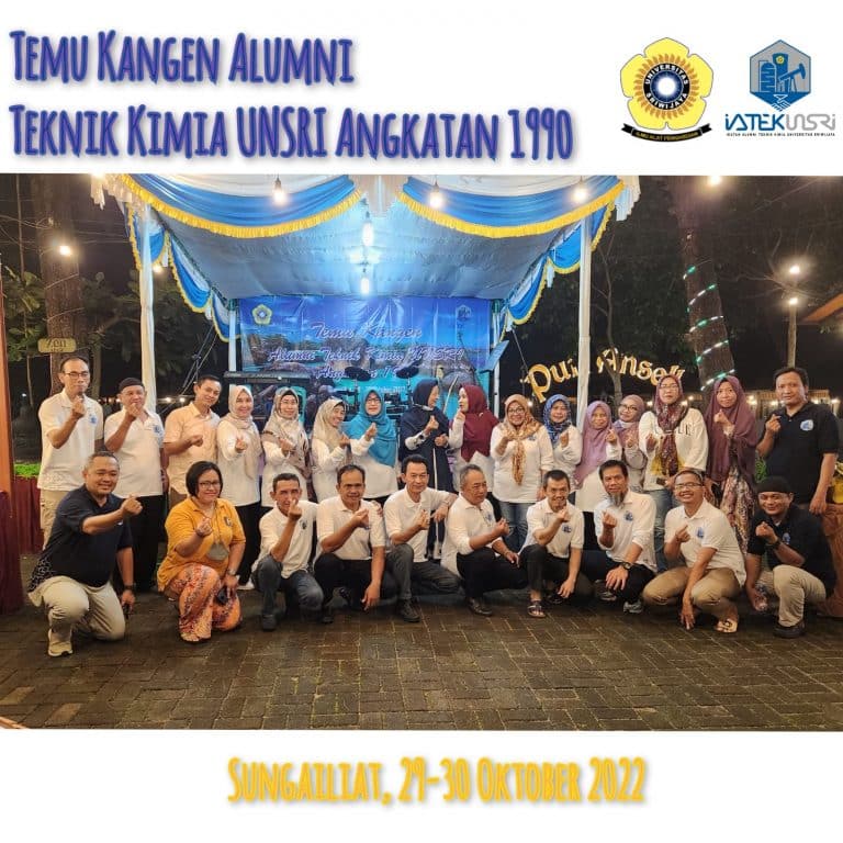 Temu Kangen Alumni Teknik Kimia Unsri Angkatan 1990